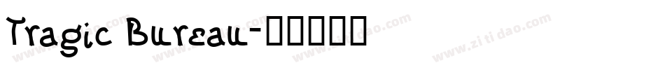 Tragic Bureau字体转换